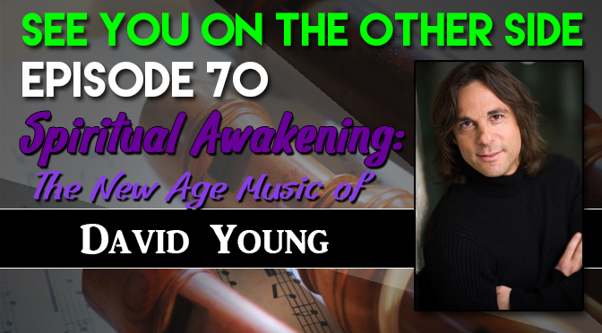 Spiritual Awakening: The New Age Music of David Young