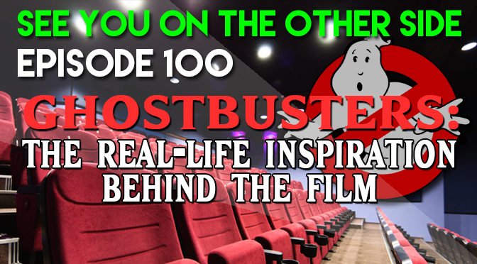 Ghostbusters: The Real-Life Inspiration Behind The Film