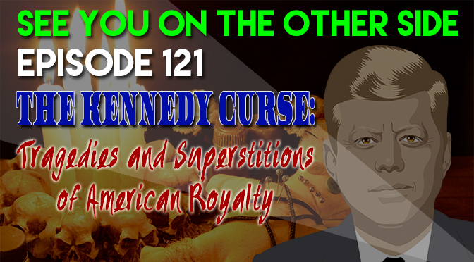 The Kennedy Curse: Tragedies and Superstitions of American Royalty