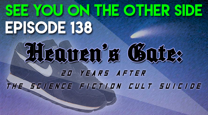 Heaven's Gate: 20 Years After The Science Fiction Cult Suicide