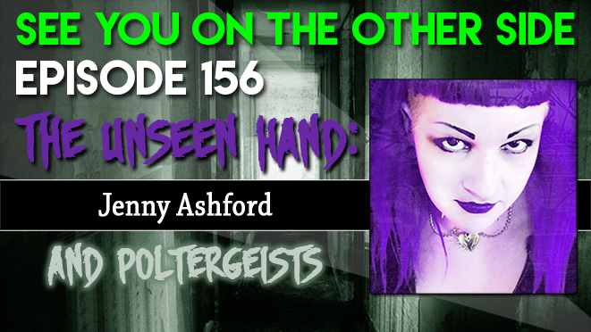 The Unseen Hand: Jenny Ashford and Poltergeists