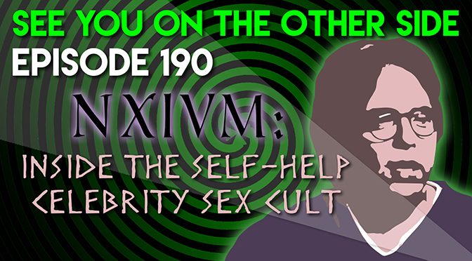 NXIVM: Inside the Self-Help Celebrity Sex Cult