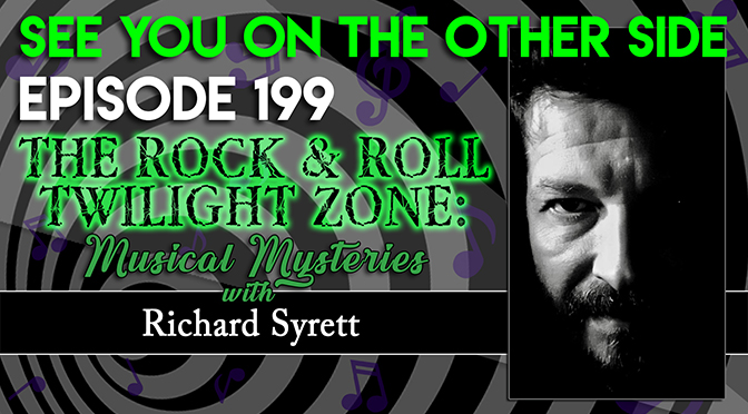 The Rock & Roll Twilight Zone: Musical Mysteries with Richard Syrett