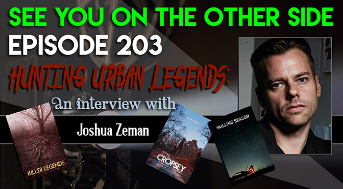 Hunting Urban Legends: An Interview with Joshua Zeman