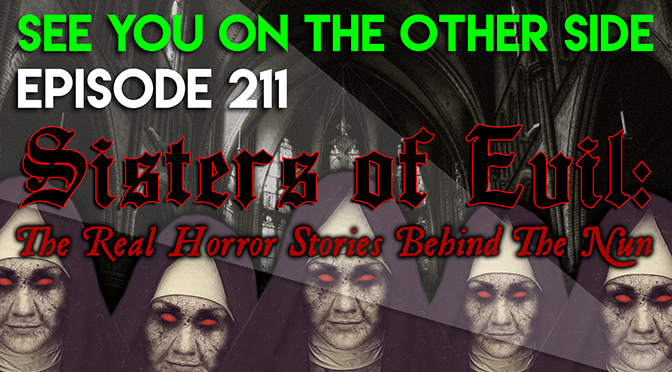 Sisters of Evil: The Real Horror Stories Behind The Nun