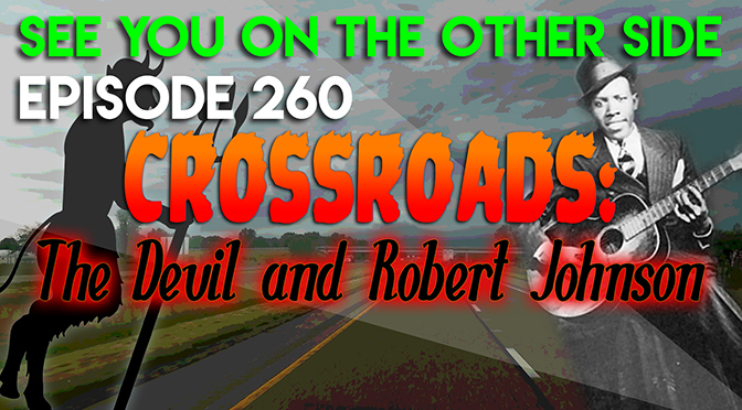 Crossroads: The Devil and Robert Johnson